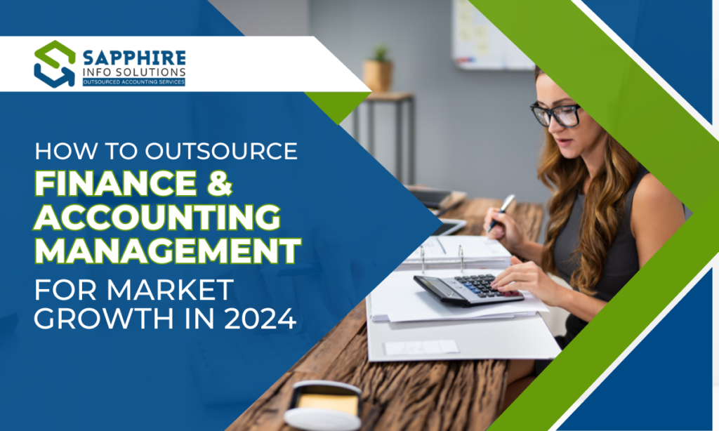 How To Outsource Finance & Accounting Management For Market