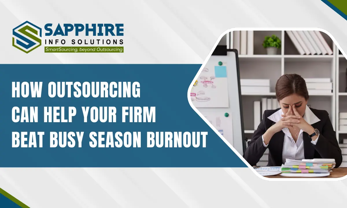 How Outsourcing Can Help Your Firm Beat Busy Season Burnout