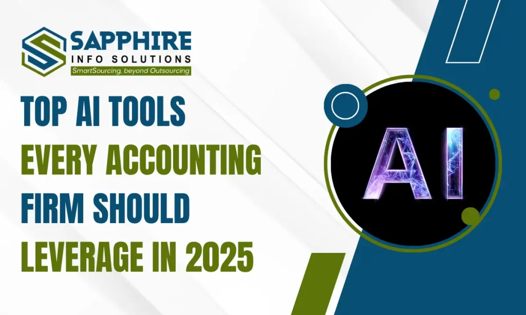 Top AI Tools Every Accounting Firm Should Leverage in 2025